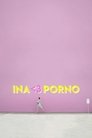 Ina <3 Porno Episode Rating Graph poster