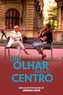 Poster de Um Olhar Para o Centro