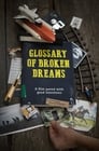 Image Glossary of Broken Dreams