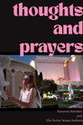 Thoughts and Prayers