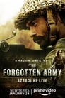 مسلسل The Forgotten Army – Azaadi ke liye 2020 مترجم اونلاين