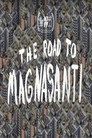 The Road to Magnasanti