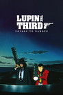 Lupin the Third: Voyage to Danger