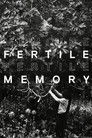 Fertile Memory