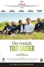 مترجم أونلاين و تحميل On voulait tout casser 2015 مشاهدة فيلم