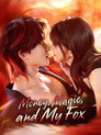 Money, Magic, and My Fox
