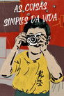 Poster de As Coisas Simples da Vida