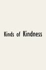 Kinds of Kindness poster