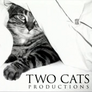 Two Cats Productions Two Cats Productions
