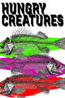 Hungry Creatures