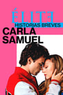 Elite Histórias Breves: Carla Samuel (2021)