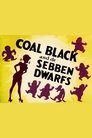 Coal Black and de Sebben Dwarfs