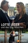 Lotte Jäger und das tote Mädchen