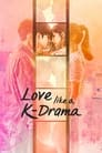 Love Like a K-Drama Episode Rating Graph poster