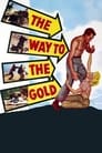 🕊.#.The Way To The Gold Film Streaming Vf 1957 En Complet 🕊