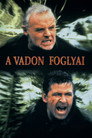 (HD). A Vadon Foglyai Teljes Film Magyarul (1997) Ingyen Online