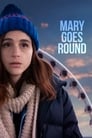 Mary Goes Round (2017)