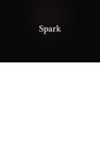 Spark