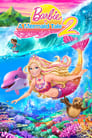 HD مترجم أونلاين و تحميل Barbie in A Mermaid Tale 2 2012 مشاهدة فيلم
