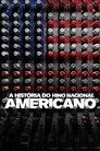 A História do Hino Americano