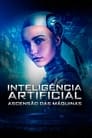 Inteligência Artificial: Ascensão das Máquinas