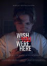 Wish You Were Here