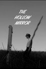 The Hollow Mirror