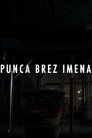 Punca brez imena