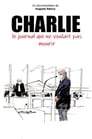 Charlie, le journal qui ne voulait pas mourir