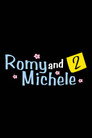 Romy and Michele 2
