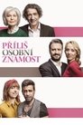 Príliš osobná známosť Príliš osobná známosť