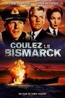 Coulez le Bismarck ! Regarder Coulez Le Bismarck ! (1960), Film Complet Gratuit En Francais