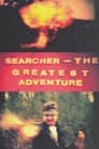 Searcher - The Greatest Adventure