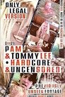 Pamela Anderson & Tommy Lee Uncensored