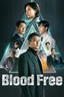 Blood Free (2024)