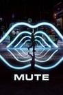 Official movie poster for Mute (2012)