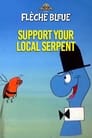 Support Your Local Serpent
