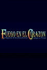 Fuego en el Corazón