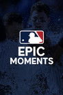 MLB Epic Moments Episode Rating Graph poster