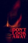 Image Don't Look Away (HD)