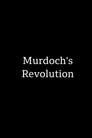 Murdoch's Revolution