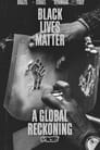 Black Lives Matter: A Global Reckoning Episode Rating Graph poster
