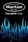 Reverend Horton Heat | Live And In Color