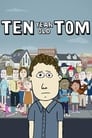 Ten Year Old Tom Episode Rating Graph poster