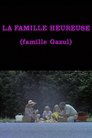 La Famille Heureuse (Famille Gazul)