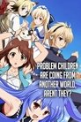 Problem Children Are Coming from Another World, Aren’t They?