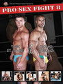 Pro Sex Fight 8: Vineland vs. Tyler St James
