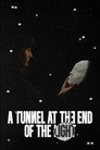 A Tunnel at the End of the Light