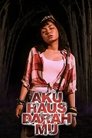 Aku Haus Darah Mu (2017)