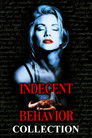 Indecent Behavior Collection